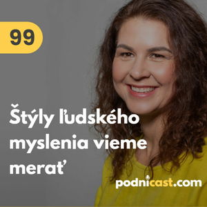 99. Eva Belešová (NLP Centrum): Ľudia majú rôzne štýly myslenia. Cognitio Scan je spôsob, ako ich merať #rozhovor