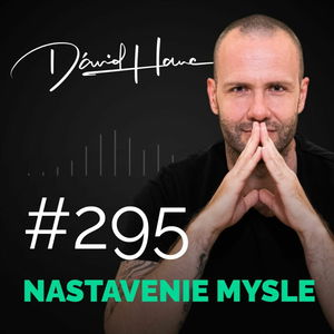 Ako riadiš svoju myseľ a život | #NM295