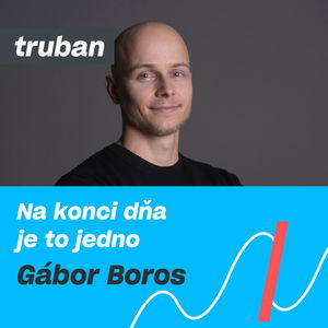 18. Ako sa tvorí virálny obsah? | Gábor Boros z Refresheru – Michal Truban Podcast