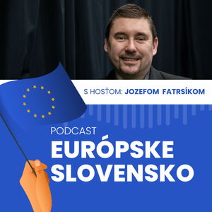 Aktívny životný štýl prudko súvisí s vašou pohodou, hovorí primár urgentu Jozef Fatrsík (podcast Európske Slovensko)