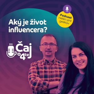 Aký je život influencera?