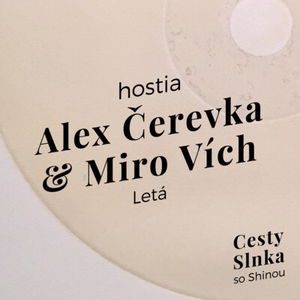 Alex Čerevka & Miro Vích, Letá