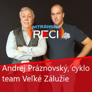 Andrej Práznovský, Cyklo team Veľké Zálužie: Verím, že keď deti skončia v našom klube, budú v cyklistike pokračovať. 