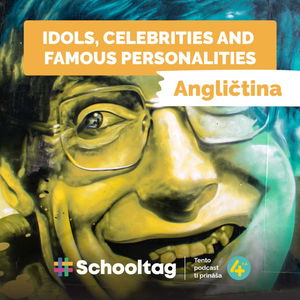 #Angličtina - Idols, Celebrities and Famous Personalities