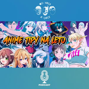 Anime tipy na leto (OVKV #170: FEST OTAKU E04)