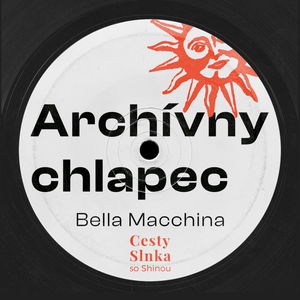 Archívny chlapec, Bella Macchina