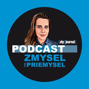 ATP Journal - Podcast Zmysel pre priemysel #1 - Robotika