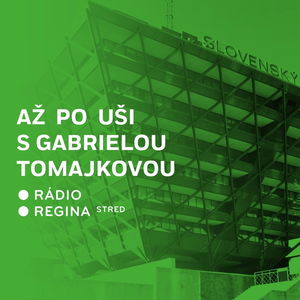 Až po uši s Gabrielou Tomajkovou