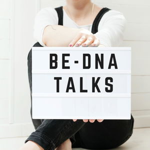 BE-DNA TALKS