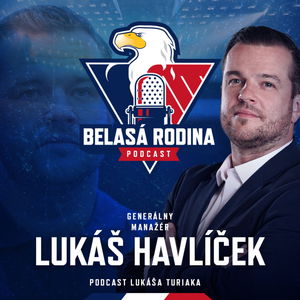 Belasá rodina - generálny manažér Lukáš Havlíček