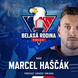 Belasá rodina - Marcel Haščák