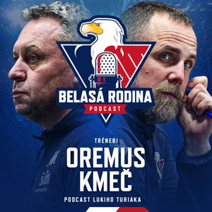 Belasá rodina - Peter Oremus a Andrej Kmeč