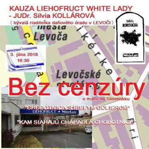 Bez cenzúry 109 - 2018-06-03 „KAUZA LIEHOFRUCT WHITE LADY“ časť 1.