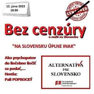 Bez cenzúry 200 - 2022-06-12 „NA SLOVENSKU ÚPLNE INAK“