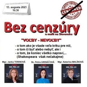 Bez cenzúry 233 - 2023-08-13 „VOĽBY – NEVOĽBY“