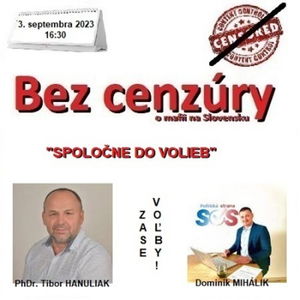 Bez cenzúry 236 - 2023-09-03 „SPOLOČNE DO VOLIEB“