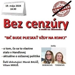 Bez cenzúry 263 - 2024-05-19 „BIČ BUDE PLIESKAŤ VŽDY NA KONCI“