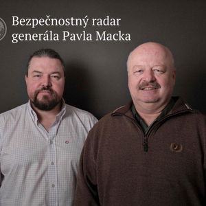 Bezpečnostný radar generála Pavla Macka – epizóda 80 – Špeciál z pražského Globsecu