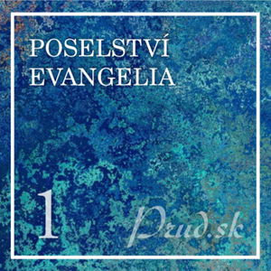 Bible – Poselství evangelia 1