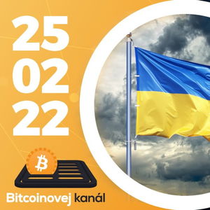 Bitcoin a válka na Ukrajině 🇺🇦 - CEx 25/02/2022