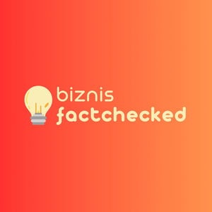 Biznis factchecked