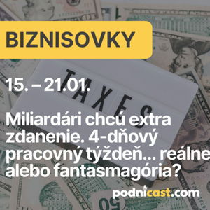 BIZNISOVKY: Miliardári chcú extra zdanenie. 4-dňový pracovný týždeň.. reálne alebo fantasmagória?