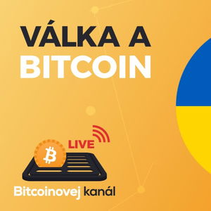 🔴BK LIVE: Válka a Bitcoin