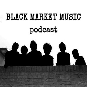 Black Market Music Podcast