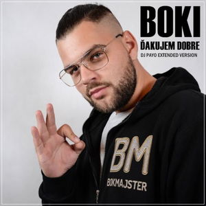 BOKI - DAKUJEM DOBRE ( DJ PAYO EXTENDED VERSION)