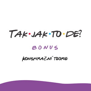 BONUS - Konspirační teorie