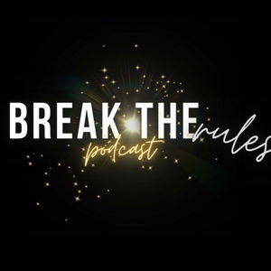 Break the Rules podcast s Nikou Vujisić