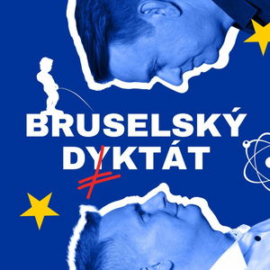 Bruselský diktát #2: Petru Pavlovi to venku jde: odvaha, aplaus i orgasmus