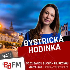 Bystrická hodinka v BB FM #13 - Zberateľstvo #4