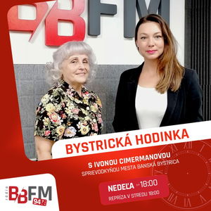 Bystrická hodinka v BB FM #37 - Ako vyzeralo mesto v minulosti?