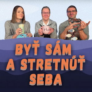 Byť sám a stretnúť seba | sr. Hermana Matláková | SARDINKY