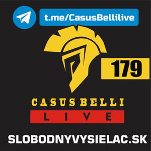 Casus belli 179 - 2023-06-21 (reláciu predčasne ukončil výpadok energie)