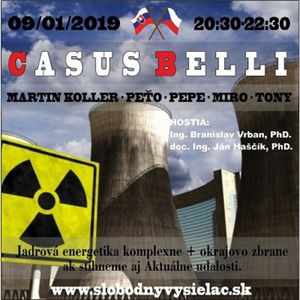 Casus belli 58 - 2019-01-09 Jadrová energetika komplexne + okrajovo zbrane…