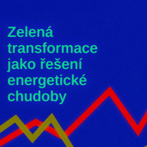 Česko chce řešit změnu klimatu, ale velkých změn se obává