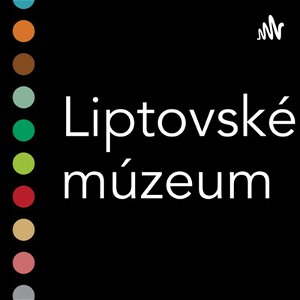 Cesta Liptovského múzea za hranice regiónu
