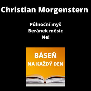 Christian Morgenstern - Půlnoční myš + Beránek měsíc + Ne!