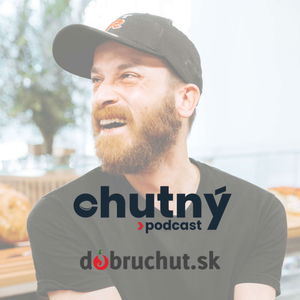 Chutný podcast - Samir Al Zafari - pekáreň Kruh