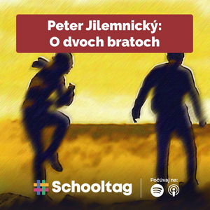 #Čitateľský denník: Peter Jilemnický - O dvoch bratoch