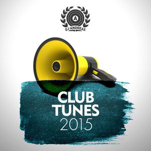 Club Tunes 2015 (Yearmix)