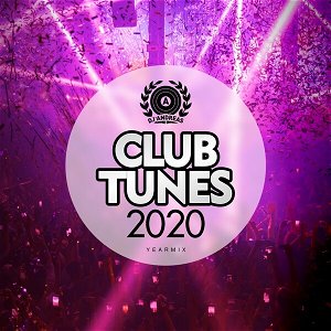 Club Tunes 2020 (Yearmix)