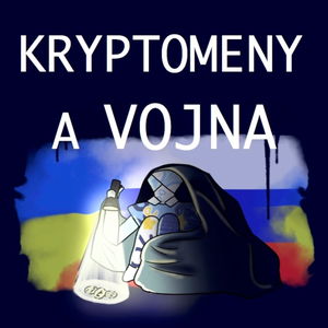 Čo urobia kryptomeny v čase VOJNY? Nezneužijú Rusi kryptomeny na obchádzanie sankcií? Čo regulácie?