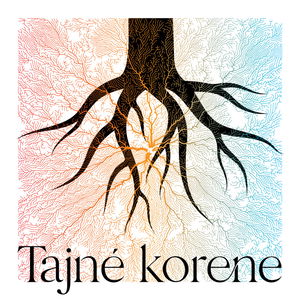 Čoskoro - nový podcast Tajné Korene