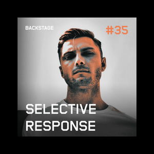 Creating Your Own Label and Avoiding the Trap of Comparison (Selective Response) — Backstage #35