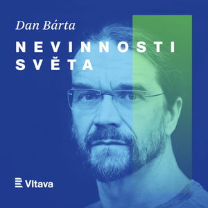 Dan Bárta: Nevinnosti světa