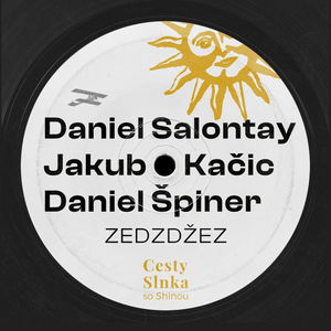 Daniel Salontay & Jakub Kačic & Daniel Špiner, Zedzdžez