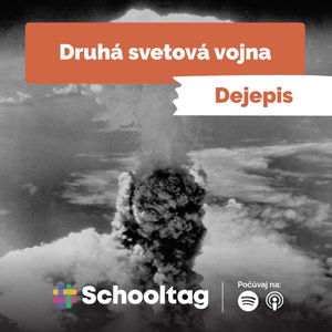 #Dejepis: Druhá svetová vojna